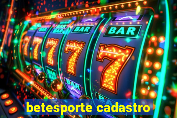 betesporte cadastro